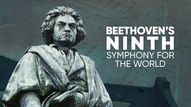 Beethoven’s Ninth - Symphony for the World