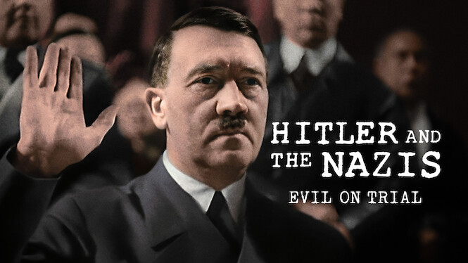 Hitler and the Nazis: Evil on Trial
