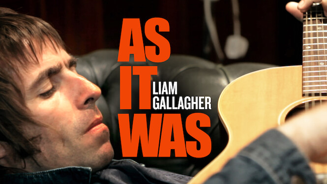 Liam Gallagher: As It Was