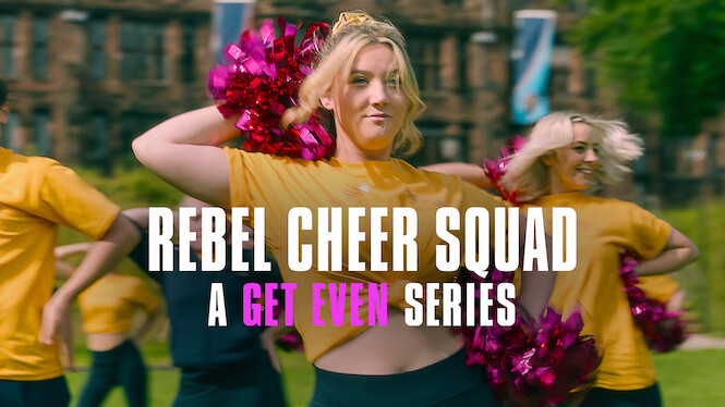 Rebel Cheer Squad: A Get Even Series