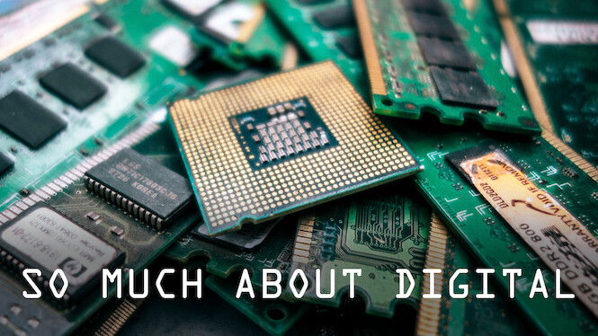 So Much About Digital