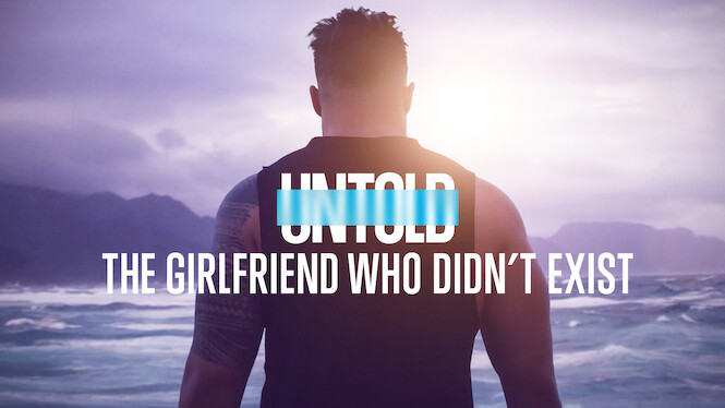 Untold: The Girlfriend Who Didn't Exist