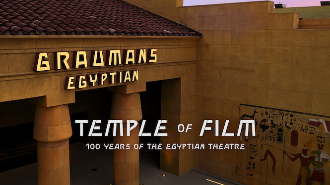Temple of Film: 100 Years of the Egyptian Theatre