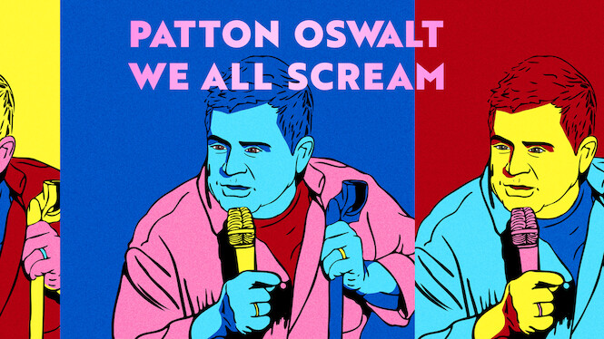 Patton Oswalt: We All Scream