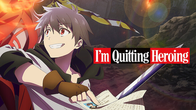 I'm Quitting Heroing