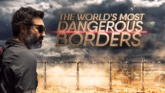 The World's Most Dangerous Borders