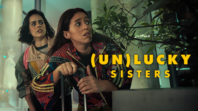 (Un)lucky Sisters