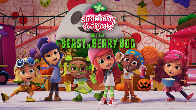 Strawberry Shortcake and the Beast of Berry Bog