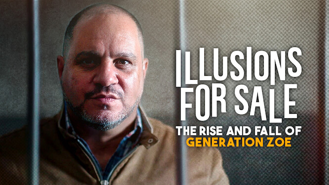 Illusions for Sale: The Rise and Fall of Generation Zoe