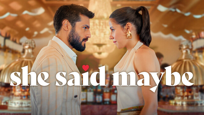 She Said Maybe
