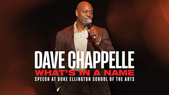 Dave Chappelle: What’s in a Name?