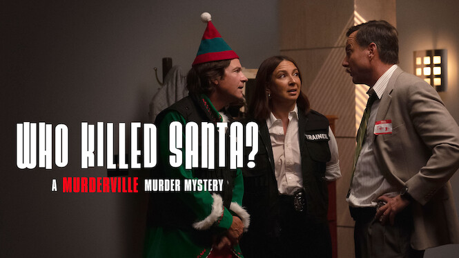 Who Killed Santa? A Murderville Murder Mystery