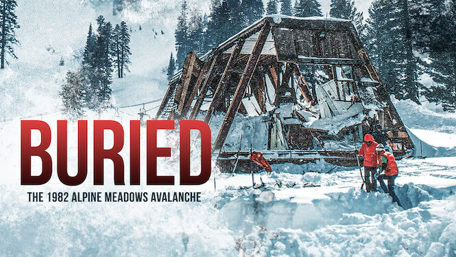 Buried: The 1982 Alpine Meadows Avalanche