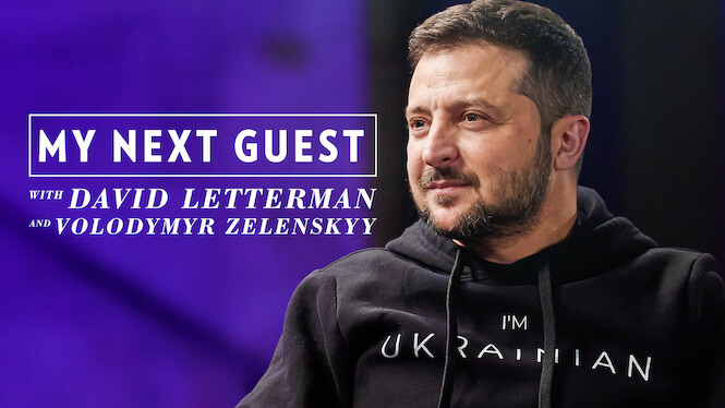 My Next Guest with David Letterman and Volodymyr Zelenskyy