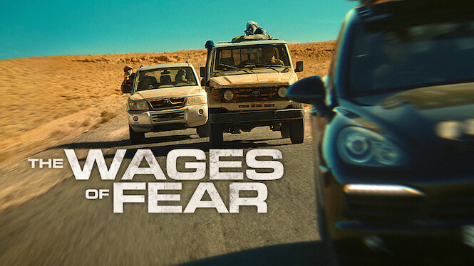 The Wages of Fear