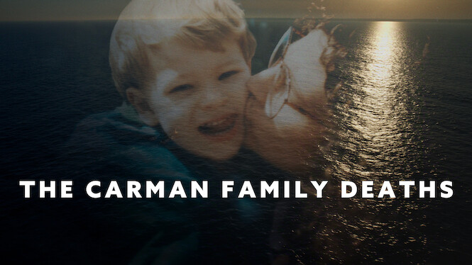 The Carman Family Deaths