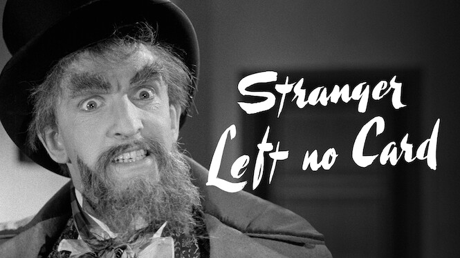 The Stranger Left No Card