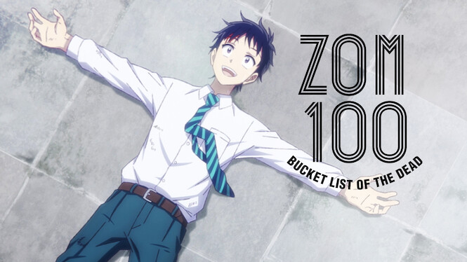 Zom 100: Bucket List of the Dead