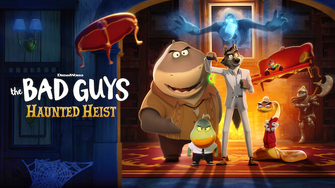 The Bad Guys: Haunted Heist