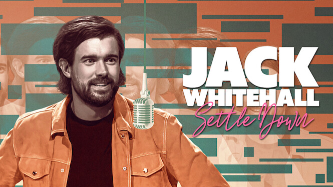 Jack Whitehall: Settle Down
