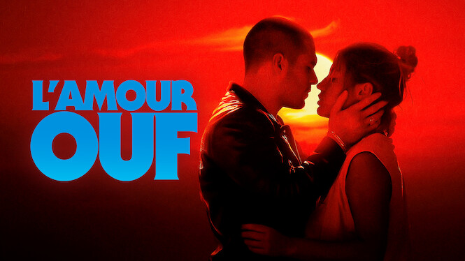 L'amour ouf