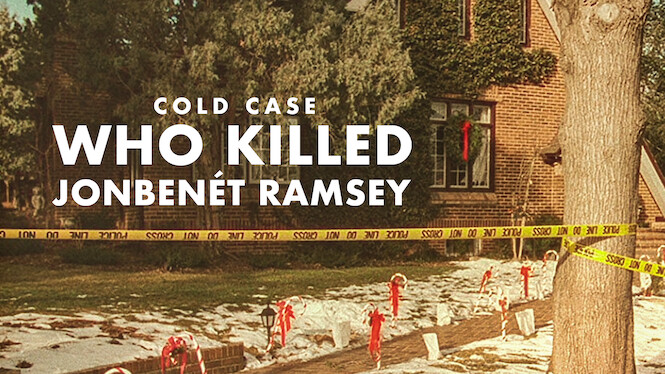 Cold Case: Who Killed JonBenét Ramsey