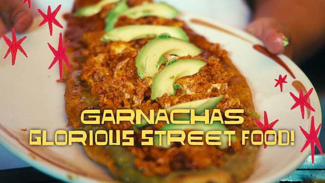 Garnachas: Glorious Street Food!