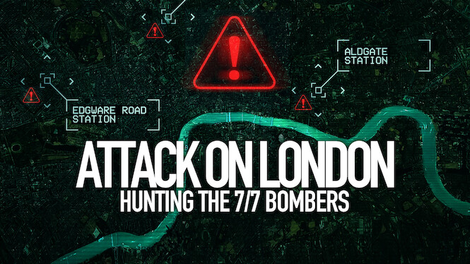 Attack on London: Hunting the 7/7 Bombers
