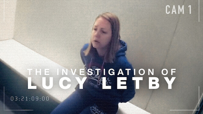 The Investigation of Lucy Letby