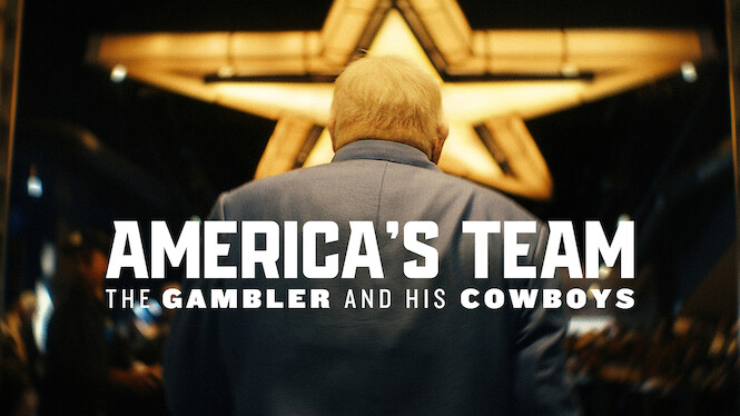 America's Team: The Gambler and His Cowboys