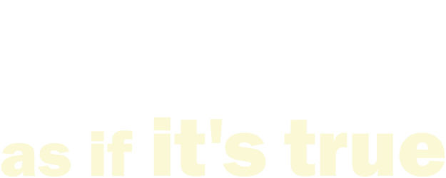 As If It's True logo