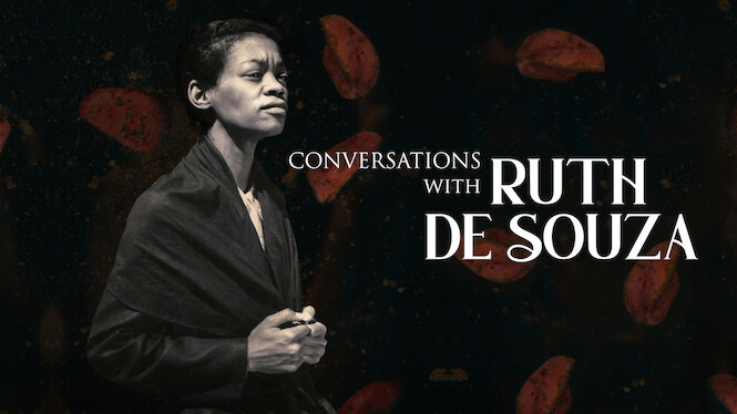 Conversations with Ruth de Souza