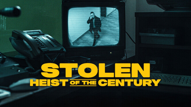 Stolen: Heist of the Century