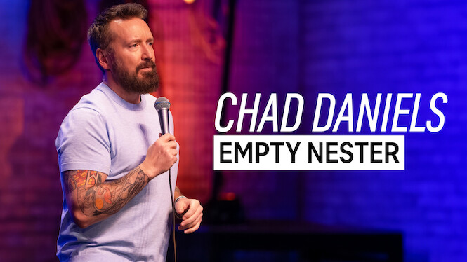 Chad Daniels: Empty Nester