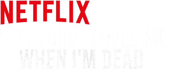 Everybody Loves Me When I'm Dead logo