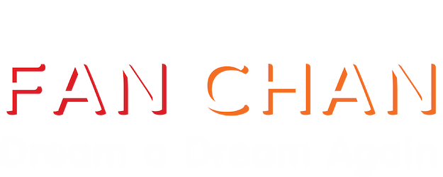 Remembering Fan Chan: Dream a Dream Again logo