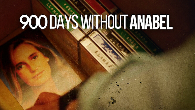 900 Days Without Anabel