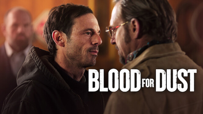 Blood for Dust