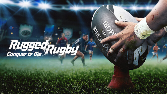 Rugged Rugby: Conquer or Die