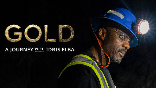Gold: A Journey with Idris Elba