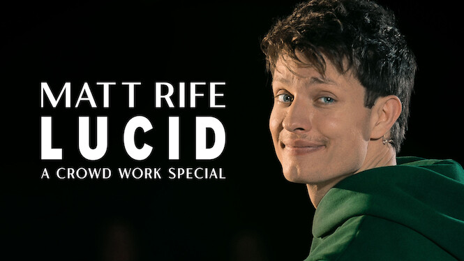 Matt Rife: Lucid - A Crowd Work Special