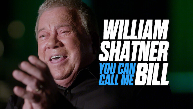 William Shatner: You Can Call Me Bill