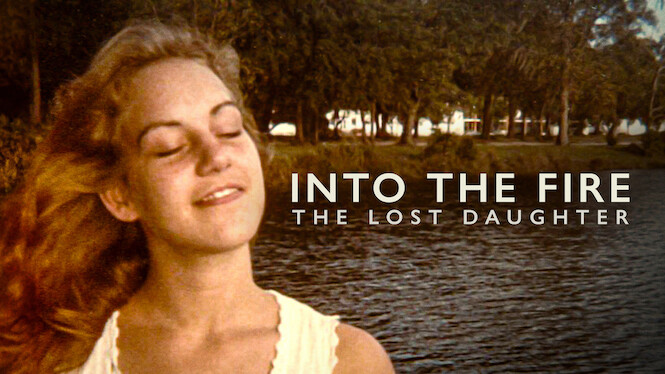 Into the Fire: The Lost Daughter