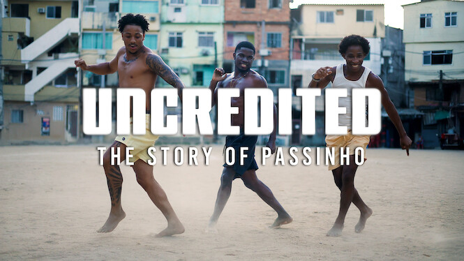 Uncredited: The Story of Passinho
