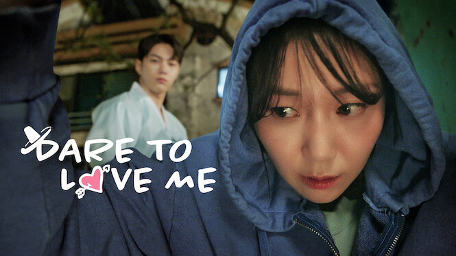 Dare to Love Me