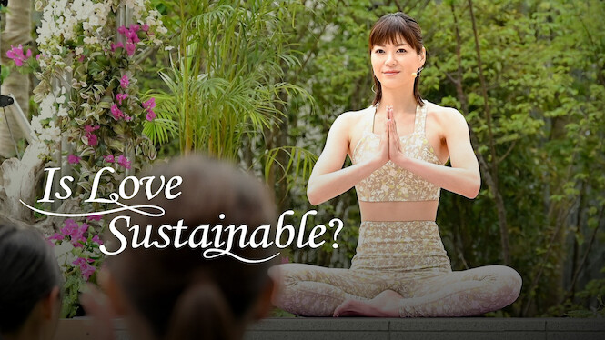 Is Love Sustainable?