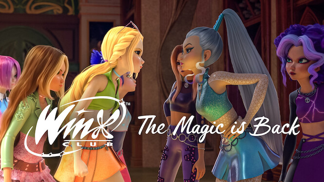Winx Club – the Magic Is Back