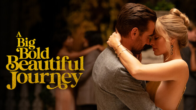 A Big Bold Beautiful Journey