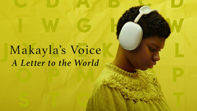 Makayla's Voice: A Letter to the World