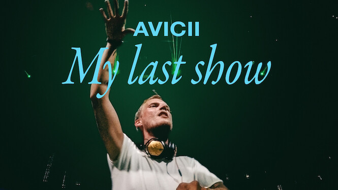 Avicii - My Last Show